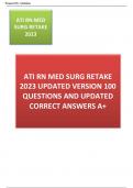 ATI RN MED SURG RETAKE 2023 UPDATED VERSION 100 QUESTIONS AND UPDATED CORRECT ANSWERS A+