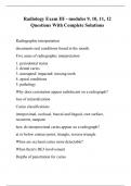 Radiology Exam III - modules 9, 10, 11, 12 Questions With Complete Solutions