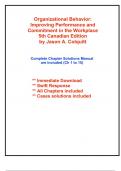 Solutions for Organizational Behavior: Improving Performance and Commitment in the Workplace, 5th Canadian Edition Colquitt (All Chapters included)