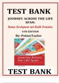 Journey Across The Life Span: Human Development and Health Promotion, 6th Edition By Polan TEST BANK |Complete Chapter 1 - 14