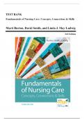 Test Bank For Fundamentals of Nursing Care Concepts, Connections & Skills 3rd Edition by Marti Burton; David Smith; Linda J. May Ludwig 9780803669062 Chapter 1-38 | Complete Guide A+