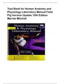Test Bank for Human Anatomy and  Physiology Laboratory Manual Fetal  Pig Version Update 10th Edition  Marieb Mitchel
