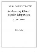 NR 561 EXAM PREP LATEST ADDRESSING GLOBAL HEALTH DISPARITIES COMPLETED 2023.