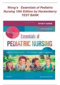 Test Bank For Wong's Essentials of Pediatric Nursing 10th Edition (Marilyn J. Hockenberry & David Wilson & Cheryl C Rodgers, 2017)graded A+