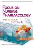PHARMACOLOGY TESTBANK-Focus on Nursing Pharmacology 6th Edition Karch Test Bank