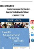 TEST BANK For Health Assessment for Nursing Practice, 7th Edition by Wilson, All Chapters 1 - 24, Complete Newest Version
