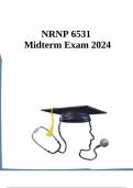 NRNP 6531 Midterm Exam (4 VERSIONS, LATEST-2024/2025, 400 Q & A) NRNP6531 Week 6 Midterm Exam: WALDEN UNIVERSITY