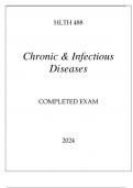 HLTH 488 CHRONIC & INFECTIOUS DISEASES COMPLETED EXAM 2024