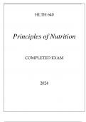 HLTH 640 PRINCIPLES OF NUTRITION COMPLETED EXAM 2024