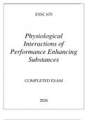 EXSC 670 PHYSIOLOGICAL INTERACTIONS OF PERFORMANCE ENHANCING SUBSTANCES