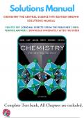 Test Bank and Solutions Manuel Chemistry: The Central Science 14th Edition by Brown, All Chapters