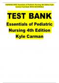 NURSING MISC Essentials of Pediatric Nursing 4th Edition Kyle Carman Test BanK