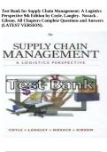Test Bank for Supply Chain Management: A Logistics Perspective 9th Edition by Coyle. Langley. Novack .Gibson. All Chapters Complete Questions and Answers (LATEST VERSION).