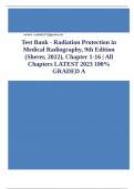 Test Bank - Radiation Protection in Medical Radiography, 9th Edition (Sherer, 2022), Chapter 1-16 | All Chapters LATEST 2023 100% GRADED A