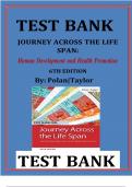 Test Bank: Journey Across The Life Span: Human Development and Health Promotion, 6th Edition Polan. Questions & Answers: Guaranteed A+ Score Guide: Chapters 1-14: Latest Updated