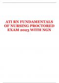ATI RN FUNDAMENTALS OF NURSING PROCTORED EXAM 2023 WITH NGN