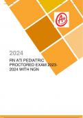 RN ATI PEDIATRIC PROCTORED EXAM 2023-2024 WITH NGN