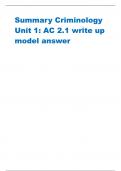 Summary Criminology Unit 1: AC 2.1 write up model answer
