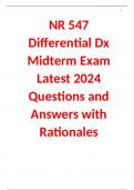 NR 547 Differential Dx Midterm Exam Latest 2024 Questions and Answers with Rationales
