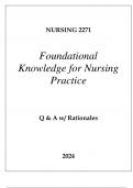 NURSING 2271 FOUNDATIONAL KNOWLEDGE FOR NURRSING PRACTICE EXAM Q & A 2024