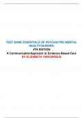 Test BANK FOR Essentials of Psychiatric Mental Health Nursing test bank 4th Edition by Elizabeth M. Varcarolis ALL CHAPTERS (1- 28)