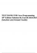 TEST BANK FOR Java Programming 10th Edition Solution By Farrell 2024/2025 (Solution and Answer Guide)
