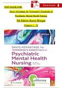 Davis Advantage for Townsend’s Essentials of Psychiatric Mental Health Nursing 9th Edition TEST BANK by Karyn Morgan, All Chapters 1 - 32, Verified Newest Version