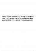 TEST BANK FOR DEVELOPMENT ACROSS THE LIFE SPAN 9TH EDITION FELDMAN COMPLETE ALL CHAPTERS 2024-2025 (VERIFIED ANSWERS)