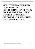 SOLUTION MANUAL FOR MANAGERIAL ACCOUNTING 18th EDITION BY RAY GARRISON, ERIC NOREEN AND PETER BREWERR ALL CHAPTERS INCLUDED 2023/2024. 