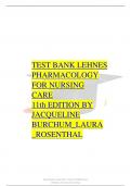 TEST BANK LEHNES PHARMACOLOGY  FOR NURSING  CARE 11th EDITION BY  JACQUELINE  BURCHUM_LAURA _ROSENTHALTEST BANK LEHNES PHARMACOLOGY  FOR NURSING  CARE 11th EDITION BY  JACQUELINE  BURCHUM_LAURA _ROSENTHAL