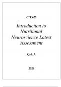 CIT 625 INTRODUCTION TO NUTRITIONAL NEUROSCIENCE LATEST ASSESSMENT Q & A 2024