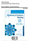 Test Bank for Introductory Maternity & Pediatric Nursing 5th Edition Hatfield, 9781975163785, All Chapters with Answers and Rationals
