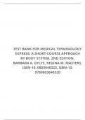 TEST BANK FOR MEDICAL TERMINOLOGY EXPRESS: A SHORT-COURSE APPROACH BY BODY SYSTEM, 2ND EDITION, BARBARA A. GYLYS, REGINA M. MASTERS, ISBN-10: 0803640323, ISBN-13: 9780803640320