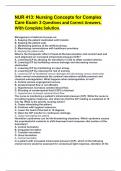 NUR 413: Nursing Concepts for Complex Care Exam 3 Questions and Correct Answers, With Complete Solution.