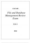 CSCI 485 FILE AND DATABASE MANAGEMENT REVIEW EXAM Q & A 2024 USC