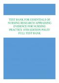 TEST BANK FOR ESSENTIALS OF  NURSING RESEARCH APPRAISING  EVIDENCE FOR NURSING PRACTICE 10TH EDITION POLIT/  FULL TEST BANK