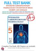Test Bank For Integrated Cardiopulmonary Pharmacology 5th Edition By Bruce Colbert, Luis Gonzalez ( ) / 9781517805067 / Chapter 1-15 / Complete Questions and Answers A+  Latest Updated Version 2024