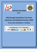 HESI DOSAGE CALCULATIONS CARE EXAM QUESTIONS AND EXPLAINED ANSWERS 2024