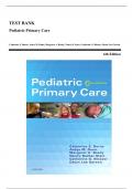 Test Bank - Pediatric Primary Care, 6th Edition (Burns, 2017), Chapter 1-44 | All Chapters