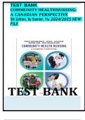 TEST BANK COMMUNITY HEALTHNURSING: A CANADIAN PERSPECTIVE 5th Edition, By Stamler, Yiu 2024/2025 NEW  FILE