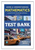 TEST BANK for Using & Understanding Mathematics: A Quantitative Reasoning Approach 7th Edition by Jeffrey Bennett and William Briggs. All 12 Chapters. (complete Download). 431 Pages.