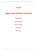 Test Bank for Supervision of Police Personnel 10th Edition By Nathan Iannone, Marvin Iannone, Jeff Bernstein, Robert Dowd (All Chapters, 100% Original Verified, A+ Grade)