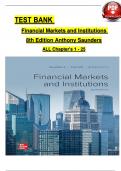 Financial Markets and Institutions, 8th Edition TEST BANK by Anthony Saunders, Marcia Cornett, Verified Chapters 1 - 25, Complete Newest Version
