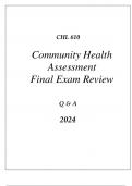 (UOP) CHL 610 COMMUNITY HEALTH ASSESSMENT COMPREHENSIVE FINAL EXAM REVIEW Q & A