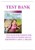 Test Bank For Nursing for Wellness in Older Adults Miller 8th Edition All Chapters Covered
