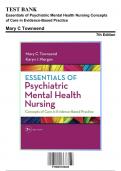 Test Bank for Essentials of Psychiatric Mental Health Nursing Concepts of Care in Evidence-Based Practice, 7th Edition by Morgan, 9780803658608, Covering Chapters 1-27 | Includes Rationales