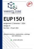 EUP1501 Assignment 2 (DETAILED ANSWERS) Semester 1 2024 - DISTINCTION GUARANTEED 