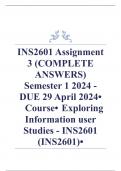 INS2601 Assignment 3 (COMPLETE ANSWERS) Semester 1 2024 - DUE 29 April 2024 •	Course •	Exploring Information user Studies - INS2601 (INS2601) •	Institution •	University Of South Africa (Unisa) •	Book •	User Studies for Digital Library Development INS2601 