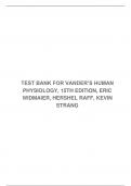 TEST BANK FOR VANDER’S HUMAN PHYSIOLOGY, 15TH EDITION, ERIC WIDMAIER, HERSHEL RAFF, KEVIN STRANG