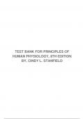 TEST BANK FOR PRINCIPLES OF HUMAN PHYSIOLOGY, 6TH EDITION BY, CINDY L. STANFIELD